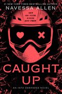 Caught Up Into Darkness, Book 2