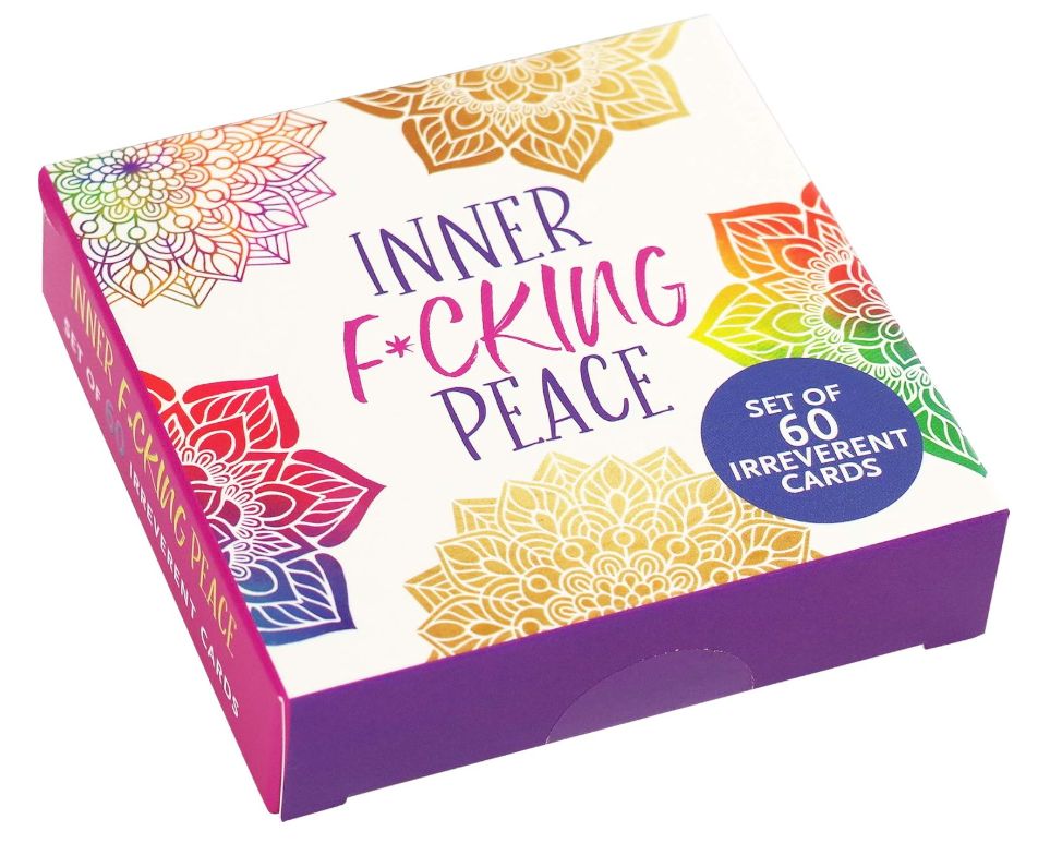 Inner F-cking Peace Inner F-cking Peace
