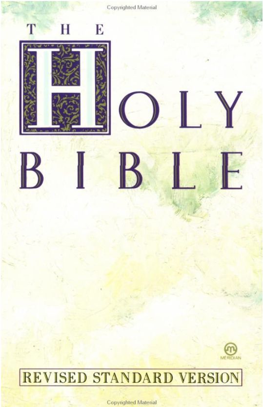 The Holy Bible - Revised Standard Version The Holy Bible - Revised Standard Version