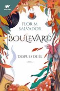 Boulevard: Despues de el (2)