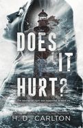 Does it hurt? - paperback