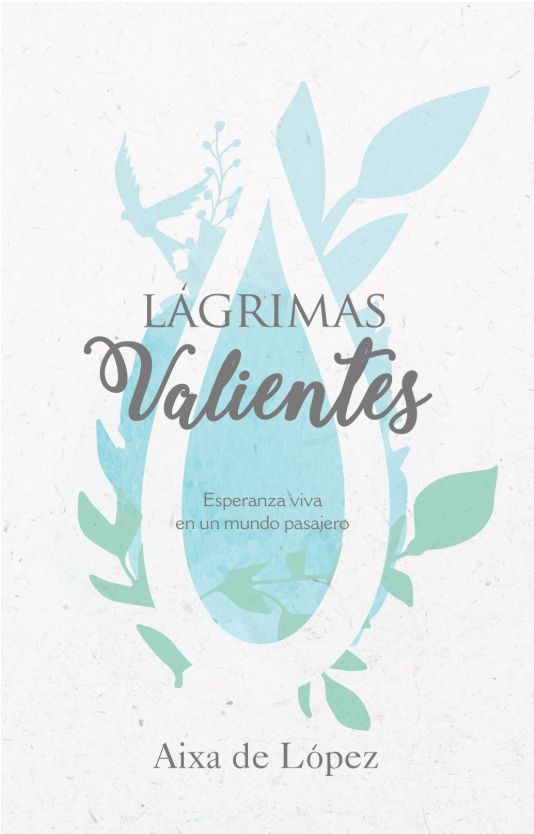 Lágrimas Valientes Lágrimas Valientes