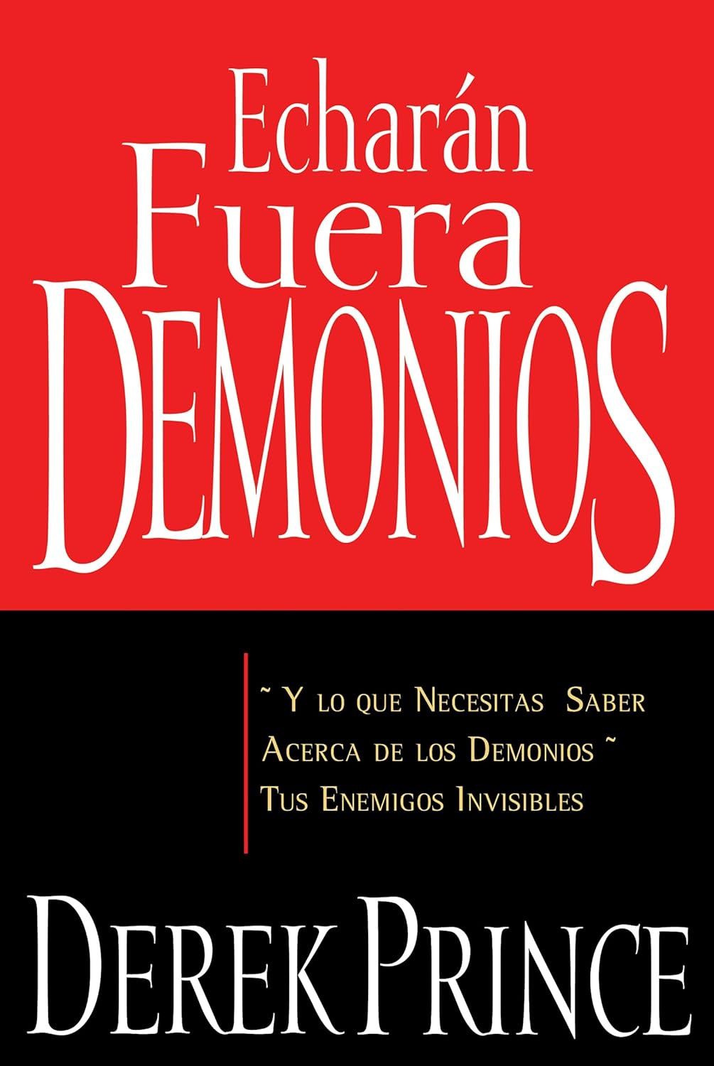 Echaran Fuera Demonios