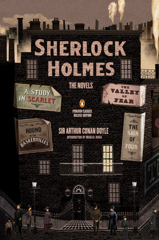 Sherlock Holmes: The Novels Sherlock Holmes: The Novels