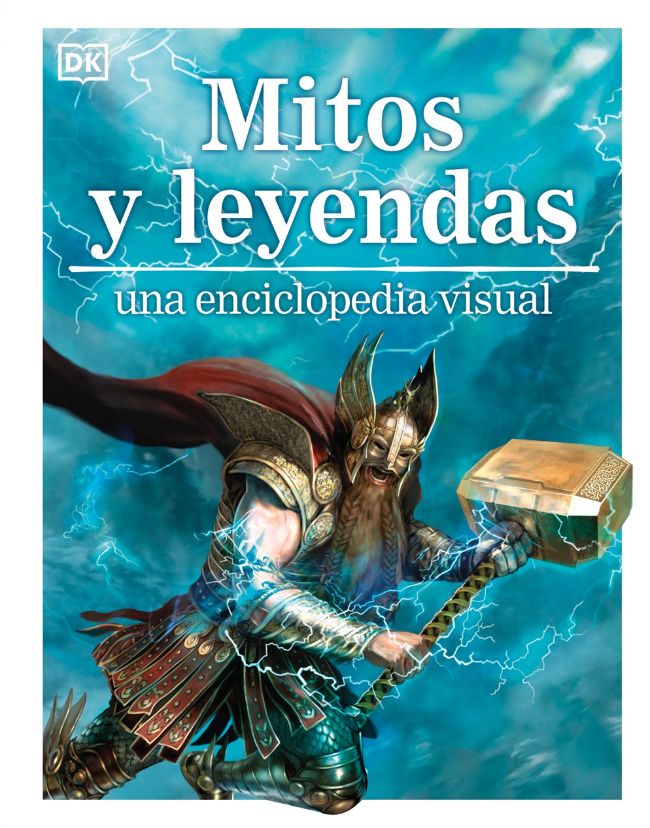 Mitos y leyendas una enciclopedia visual