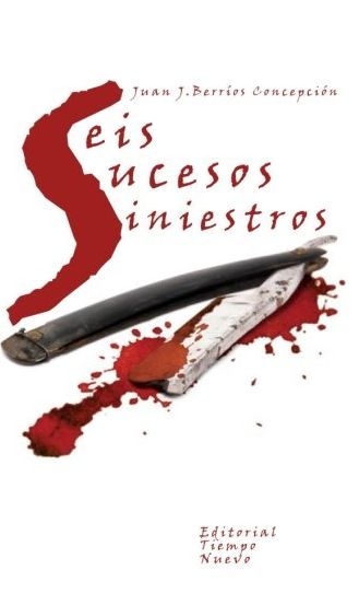 Seis sucesos siniestros