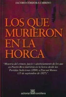 Los que murieron en la horca