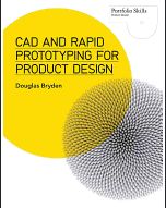 Cad andRApid Prototyping for product design