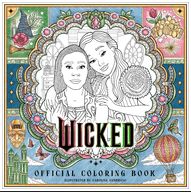 Wicked - Official Coloring Book Wicked - Official Coloring Book