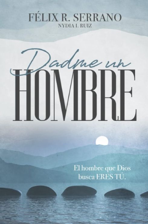 Dadme Un Hombre