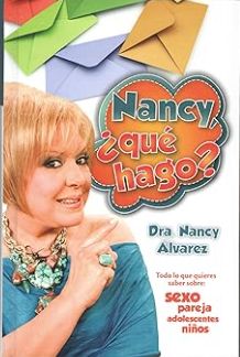 ¿Nancy que hago? ¿Nancy que hago?