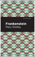 Frankenstein - Hardcover Mint Editions Frankenstein - Hardcover Mint Editions