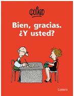Bien, Gracias. Y Usted? Bien, Gracias. Y Usted?