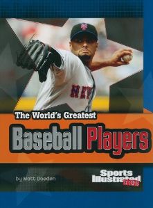 The World's Greatest Baseball Players