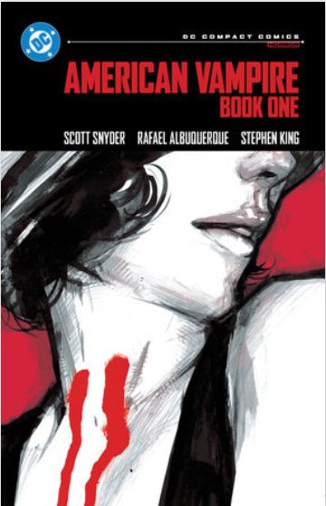 American Vampire Book One: DC Compact Comics Edition American Vampire Book One: DC Compact Comics Edition