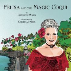 Felisa And The  Magic Coqui