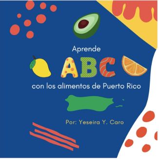 Aprende ABC con los Alimentos de Puerto Rico 2024