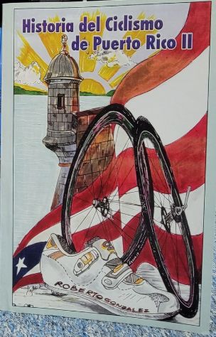 Historia del ciclismo en Puerto Rico II