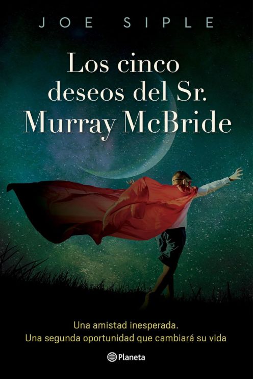 Los cinco deseos del Sr. Murray McBride Los cinco deseos del Sr. Murray McBride