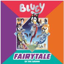 Bluey: Fairytale