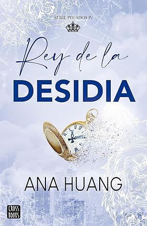 Rey de la desidia (Spanish Edition) Rey de la desidia (Spanish Edition)