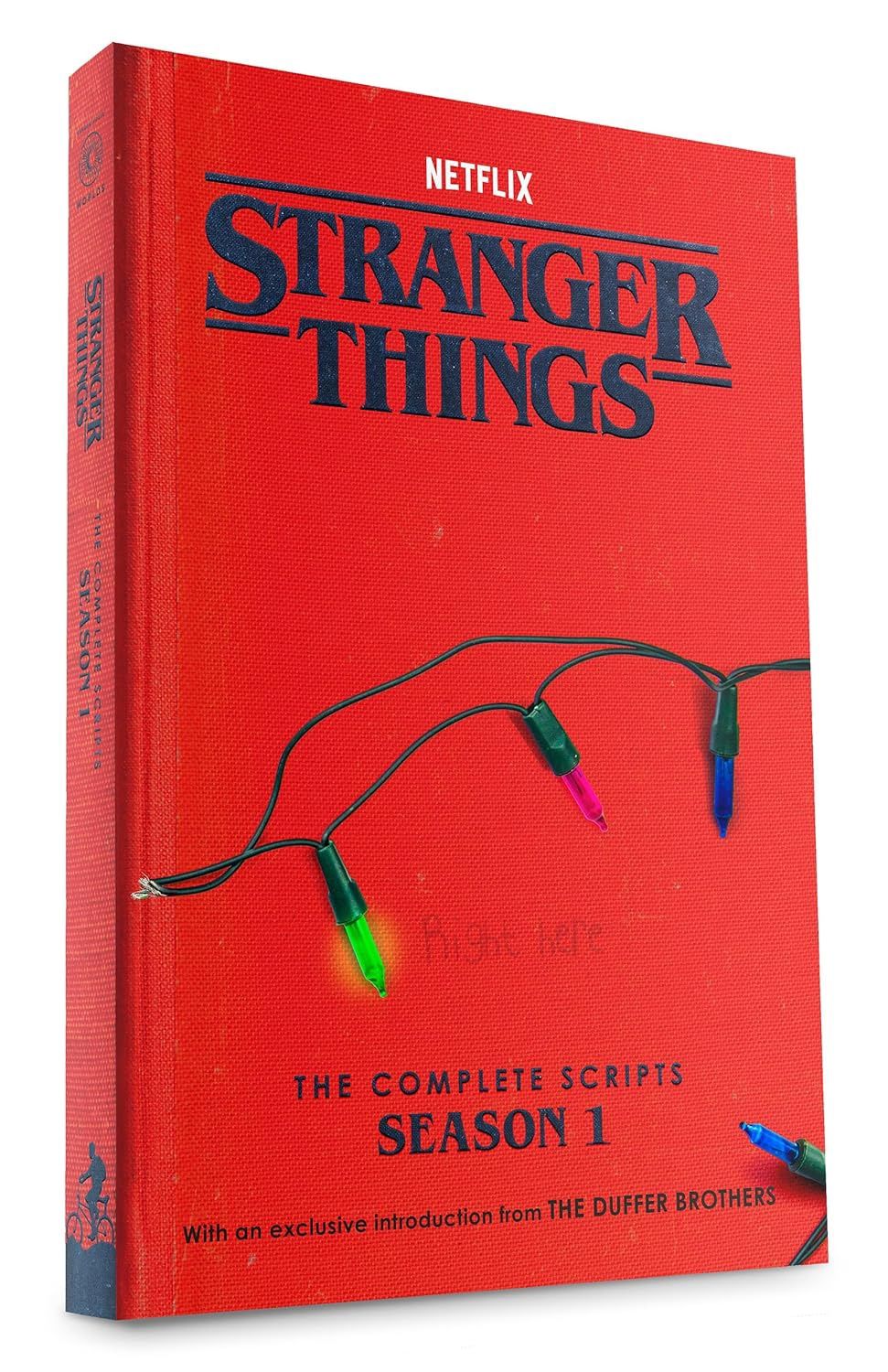 Stranger Things - The complete scripts Season 1