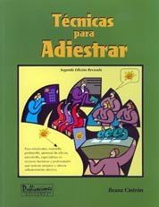 Técnicas para Adiestrar Técnicas para Adiestrar