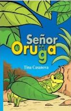 Señor Oruga Señor Oruga
