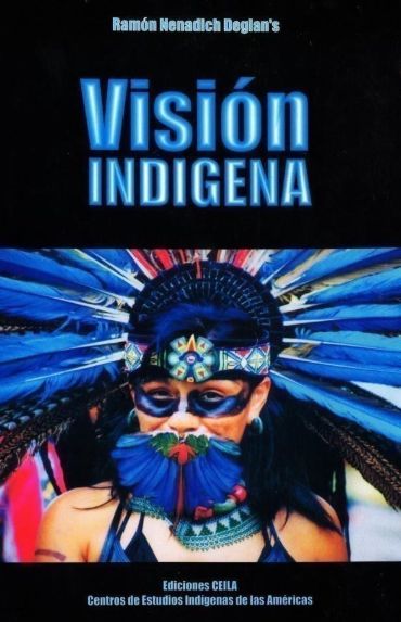 Vision Indigena Vision Indigena