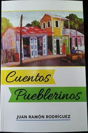 Cuentos pueblerinos Cuentos pueblerinos