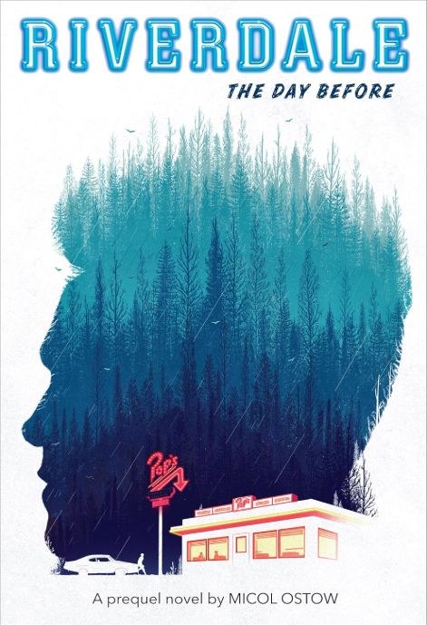 The Day Before (Riverdale, Novel #1)