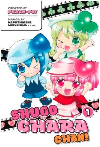 Shugo Chara Chan! Vol. 1 Shugo Chara Chan! Vol. 1