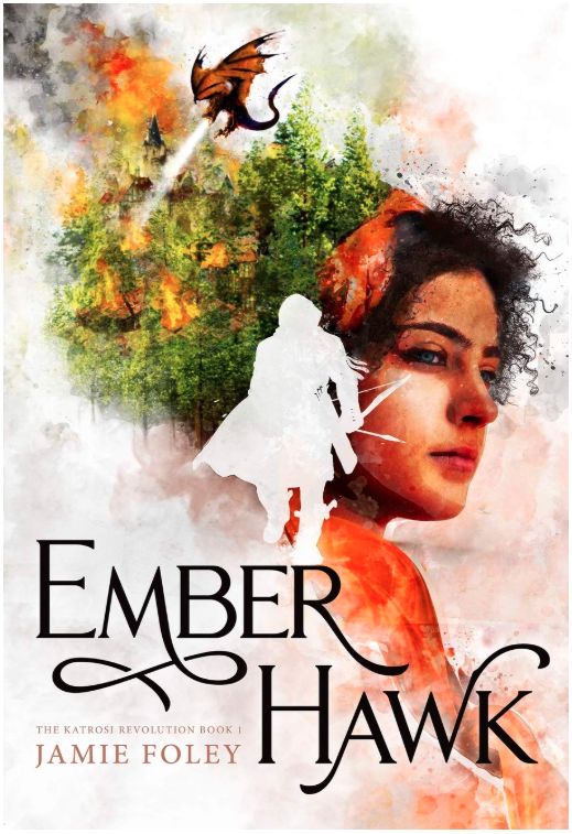 Emberhawk (The Katrosi Revolution #1)