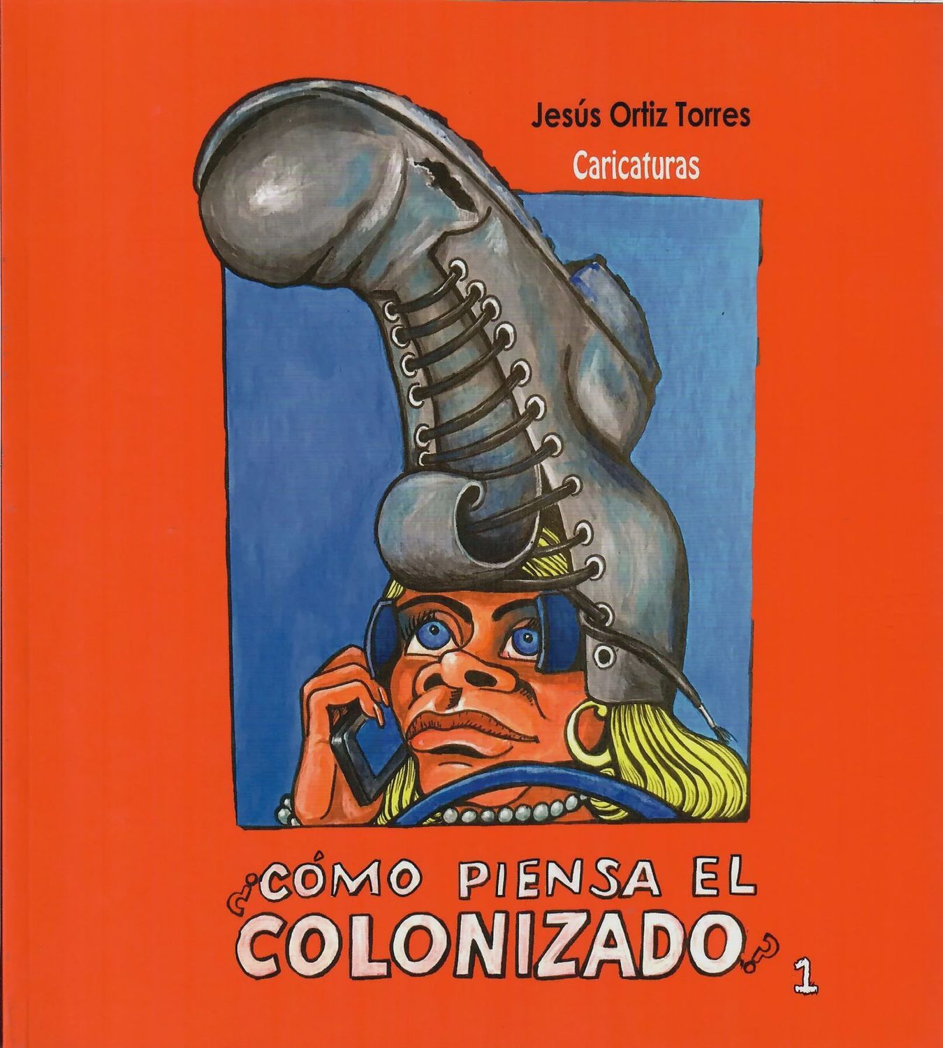 Como Piensa El Colonizado? #1