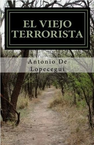 El viejo terrorista