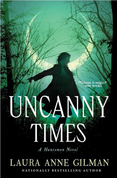 Uncanny Times (Huntsmen #1)