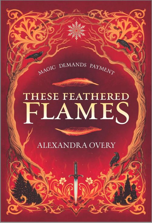 These Feathered Flames #1 - Paperback Inkyard Press