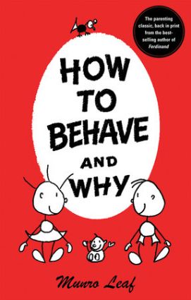 How to Behave and Why