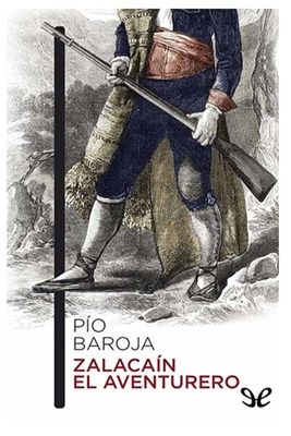 Zalacain El Aventurero Zalacain El Aventurero