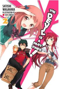 The Devil Is a Part-Timer!, Vol. 2 (Light Novel)