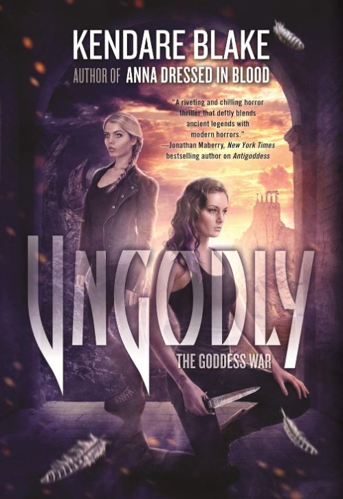 Ungodly (Goddess War #3) Ungodly (Goddess War #3)