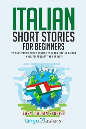 Italian Short Stories for Beginners Italian Short Stories for Beginners