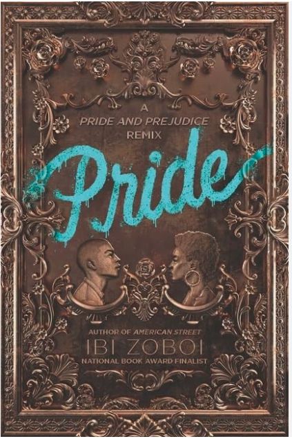 Pride: A Pride and Prejudice Remix Pride: A Pride and Prejudice Remix