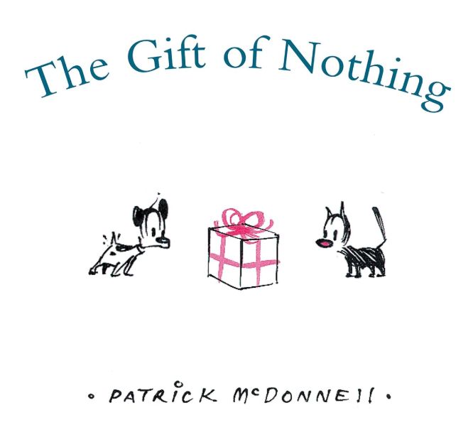The Gift of Nothing