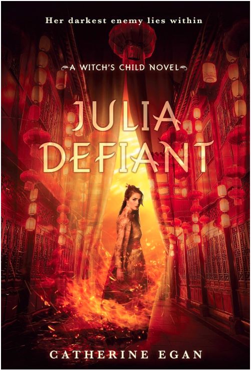 Julia Defiant (Witch's Child #2)