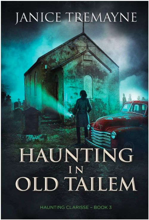 Haunting in Old Tailem