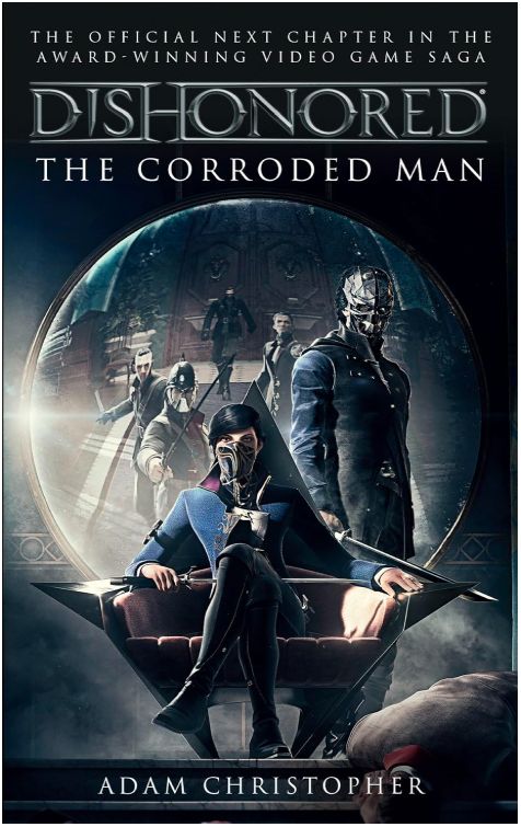 Dishonored The Corroded Man
