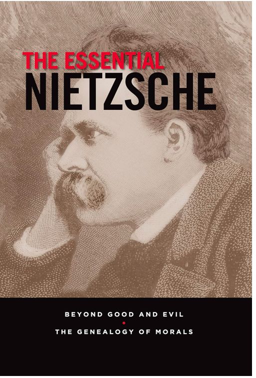 The Essential Nietzsche The Essential Nietzsche