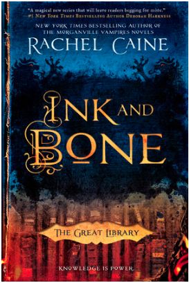The Great Library Vol. 1- Ink and Bone The Great Library Vol. 1- Ink and Bone