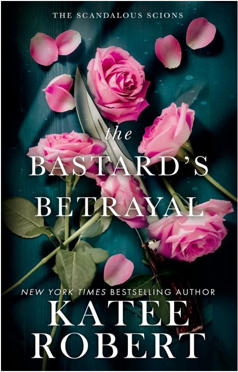 The Bastard's Betrayal